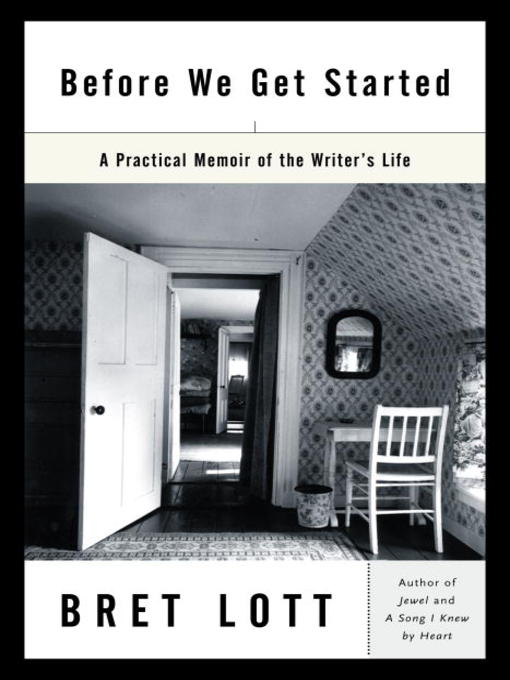 Title details for Before We Get Started by Bret Lott - Available
